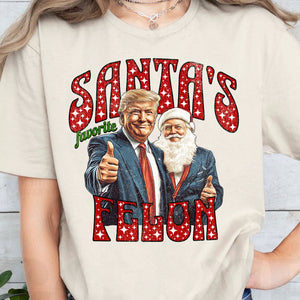 Santa Favorite Felon, Funny Trump Christmas, Merry Christmas Republican Sweatshirt Bright T1728 - GOP