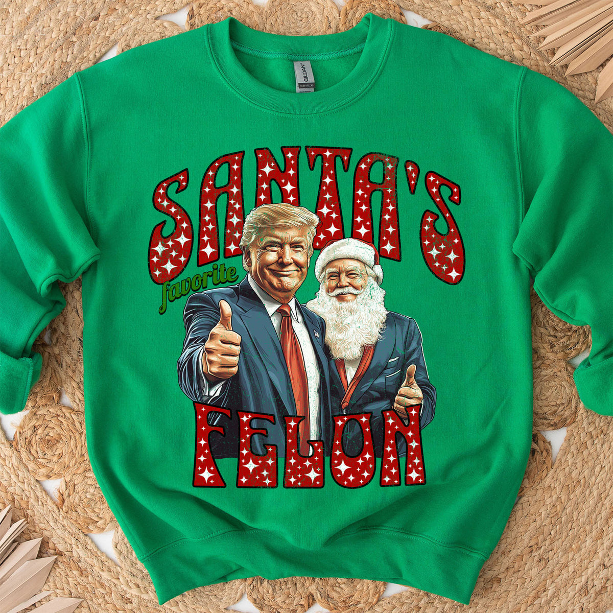 Santa Favorite Felon, Funny Trump Christmas, Merry Christmas Republican Sweatshirt Bright T1728 - GOP