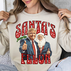 Santa Favorite Felon, Funny Trump Christmas, Merry Christmas Republican Sweatshirt Bright T1728 - GOP