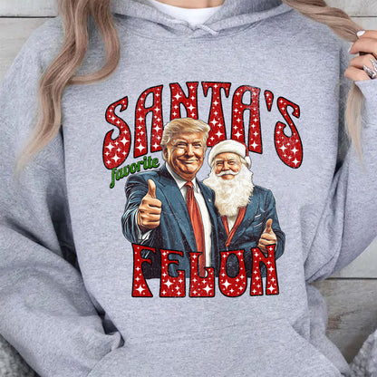 Santa Favorite Felon, Funny Trump Christmas, Merry Christmas Republican Sweatshirt Bright T1728 - GOP