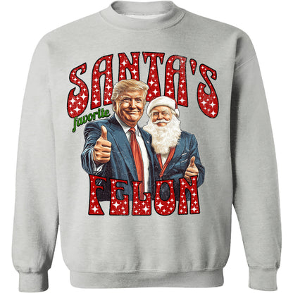 Santa Favorite Felon, Funny Trump Christmas, Merry Christmas Republican Sweatshirt Bright T1728 - GOP