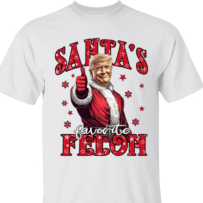 Santa's Favorite Felon, Christmas Santa Claus, Trump 47th President Sweatshirt Bright T1729 - GOP