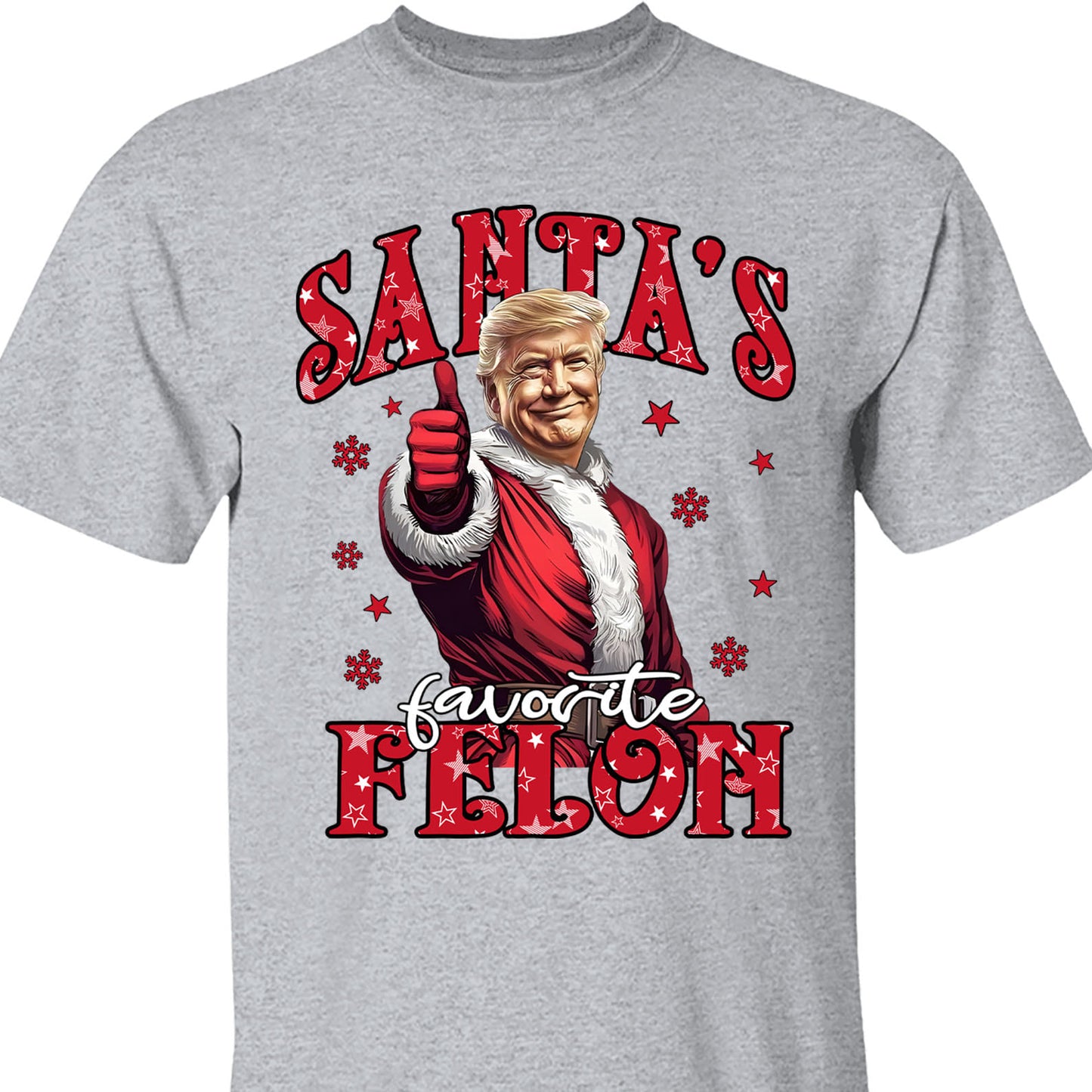 Santa's Favorite Felon, Christmas Santa Claus, Trump 47th President Sweatshirt Bright T1729 - GOP