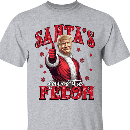 Santa's Favorite Felon, Christmas Santa Claus, Trump 47th President Sweatshirt Bright T1729 - GOP