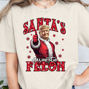 Santa's Favorite Felon, Christmas Santa Claus, Trump 47th President Sweatshirt Bright T1729 - GOP