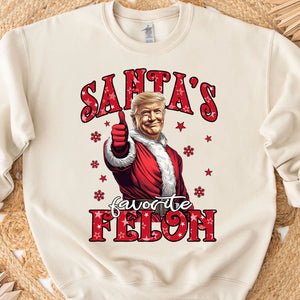 Santa's Favorite Felon, Christmas Santa Claus, Trump 47th President Sweatshirt Bright T1729 - GOP