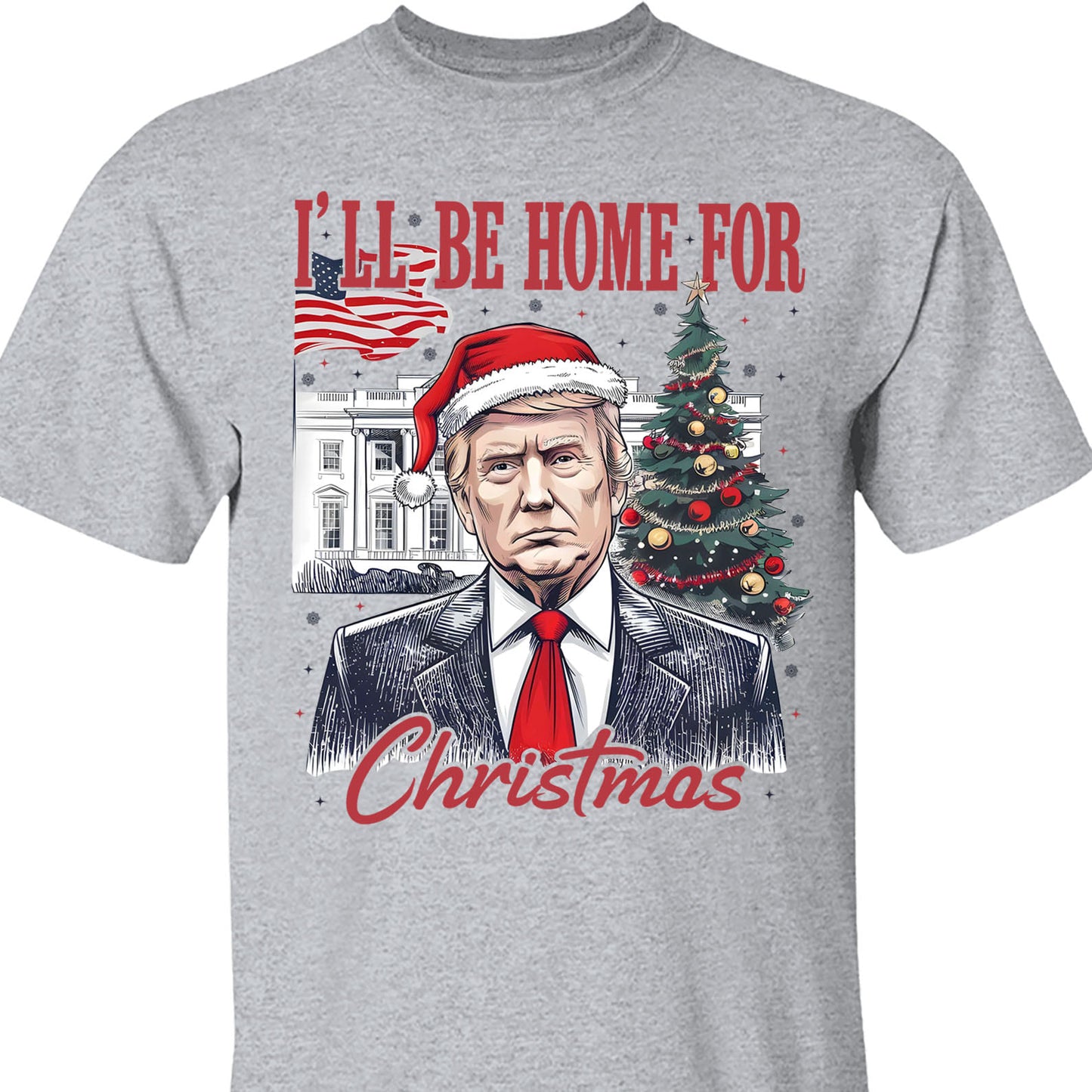 I'll Be Home For Christmas, Christmas Trump 47th President Sweatshirt Bright T1730 - GOP