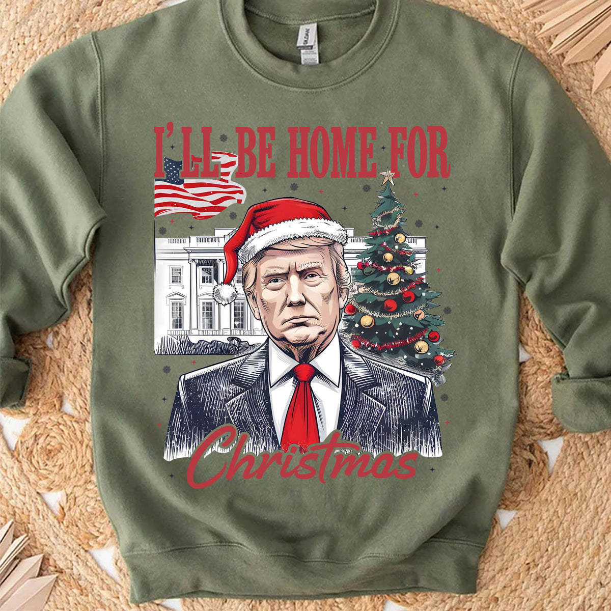 I'll Be Home For Christmas, Christmas Trump 47th President Sweatshirt Bright T1730 - GOP