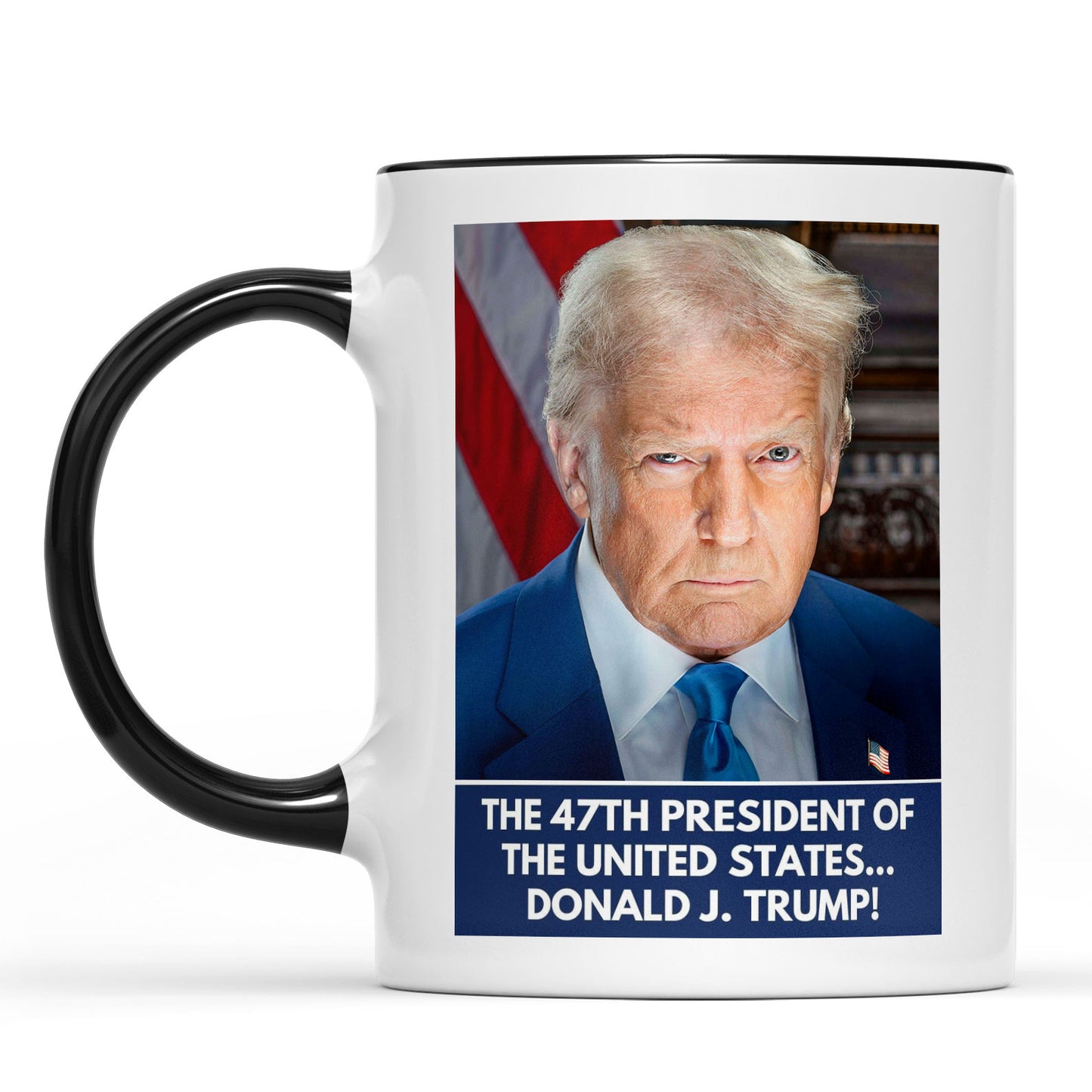 President Donald Trump Official Portrait 2025 Mug, The 47th President Of The United States Mug, Trump 47th President White Mug Accent Mug T1733 - GOP