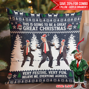 This Is Going To Be A Great Christmas, Funny Trump Dancing Pillow, Trump Won 2024 Christmas Pillow M1739 - GOP