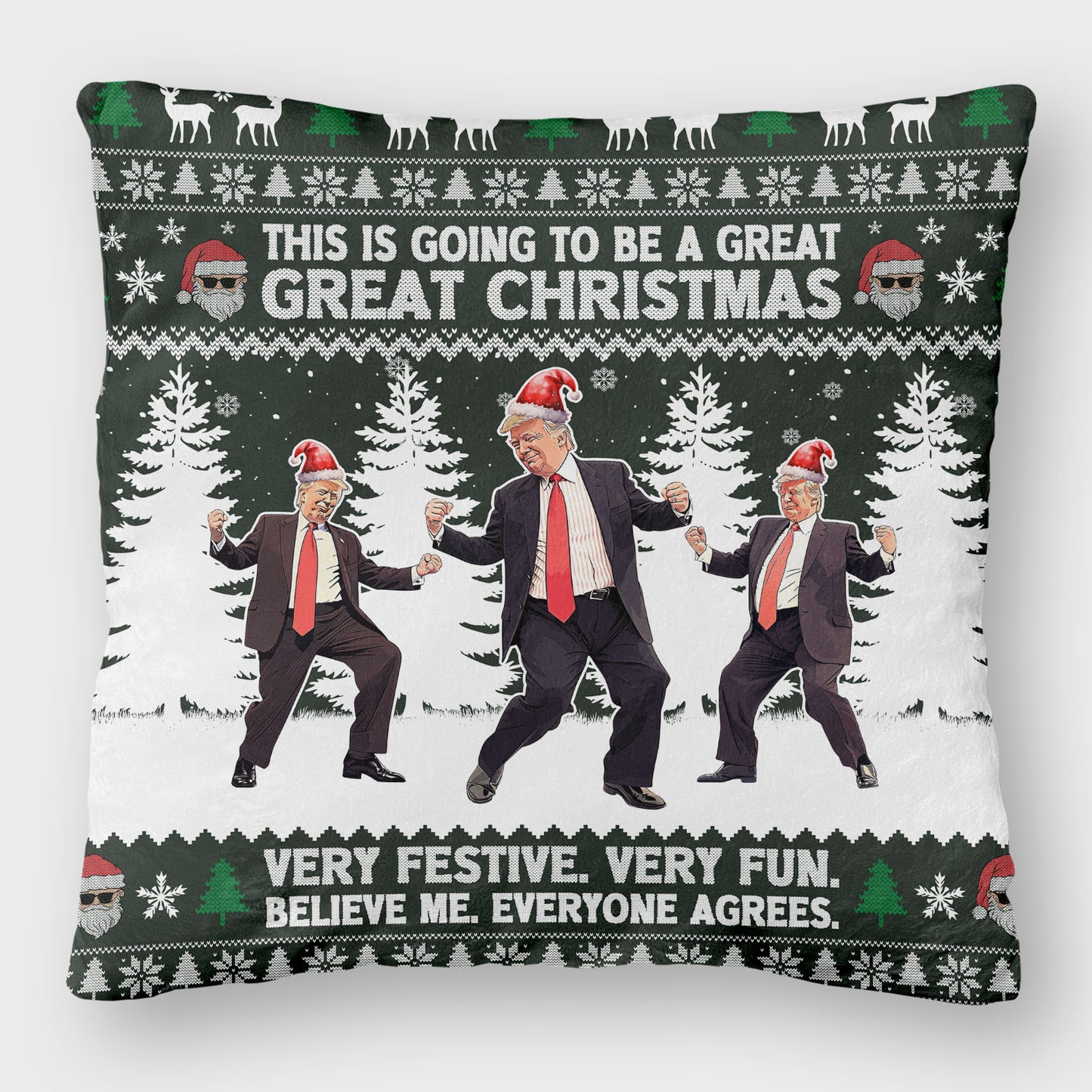 This Is Going To Be A Great Christmas, Funny Trump Dancing Pillow, Trump Won 2024 Christmas Pillow M1739 - GOP