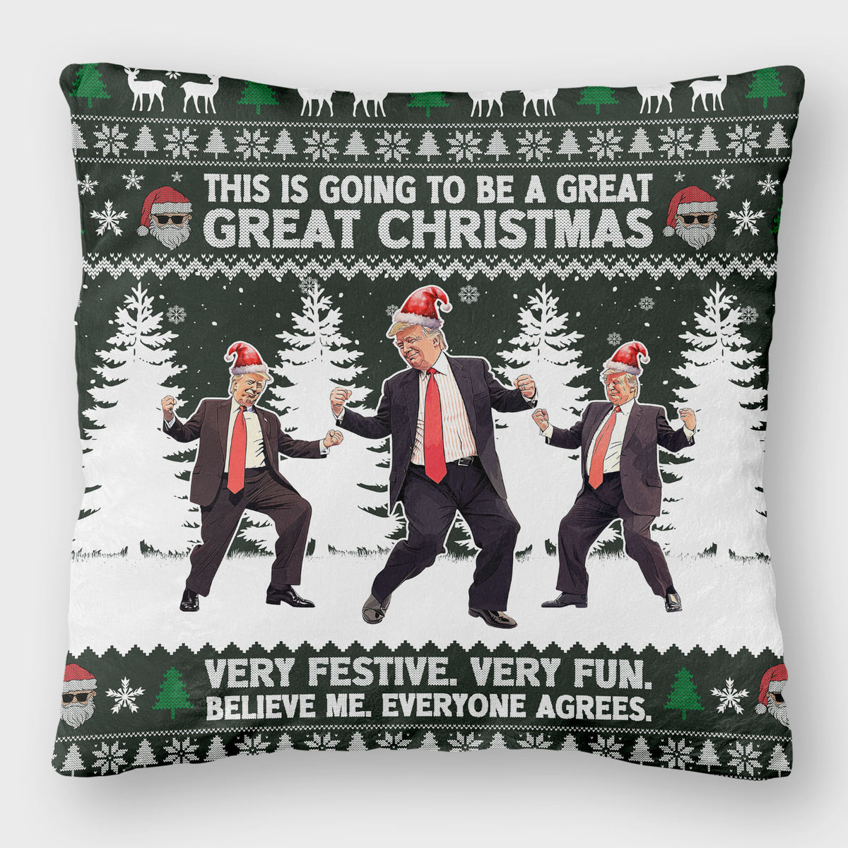 This Is Going To Be A Great Christmas, Funny Trump Dancing Pillow, Trump Won 2024 Christmas Pillow M1739 - GOP