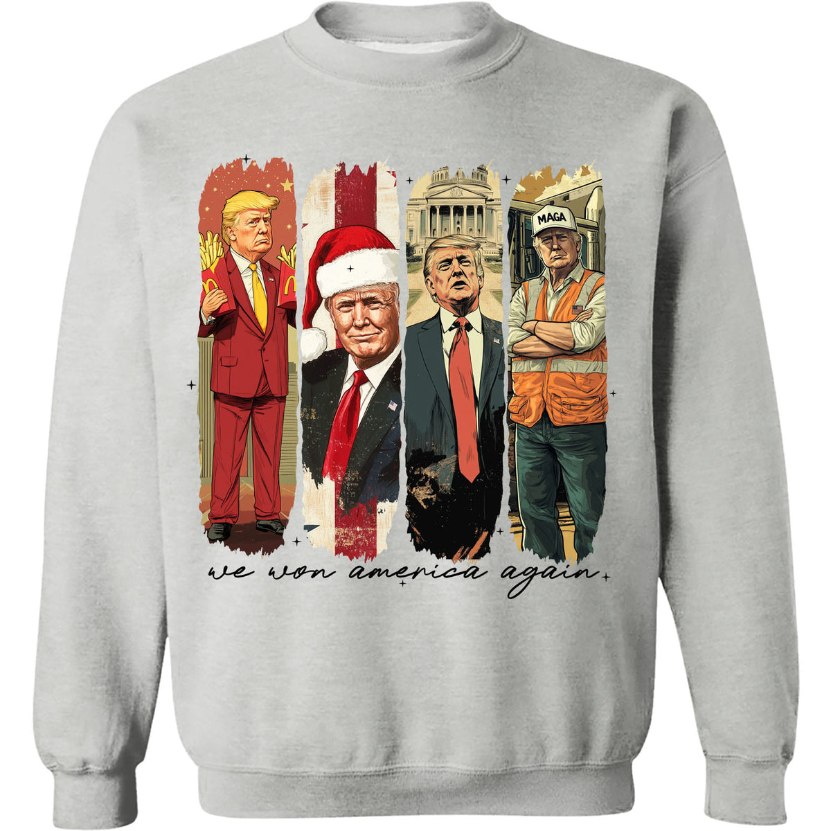 We Won America Again, Mac Daddy, MAGA Trump, Trump Won 47th President Sweatshirt Bright T1746 - GOP