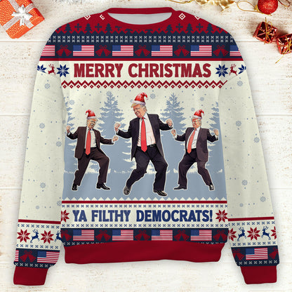 Merry Christmas Ya Filthy Democrats, Funny Trump Dancing Ugly Sweater, Trump 2024 Christmas All-Over-Printed Sweatshirt C1795 - GOP