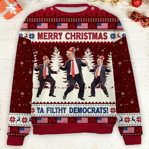 Merry Christmas Ya Filthy Democrats, Funny Trump Dancing Ugly Sweater, Trump 2024 Christmas All-Over-Printed Sweatshirt C1795 - GOP