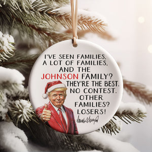 Custom Family Christmas Ornament, Funny Trump Ornament, Best Family No Contest, Personalized Christmas Trump Ceramic Ornament 681821 - GOP