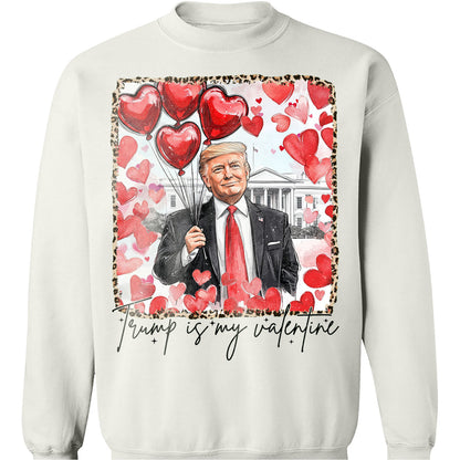 Trump Is My Valentine, Retro Valentines Shirt, Funny Trump Sweatshirt Bright 681849 - GOP