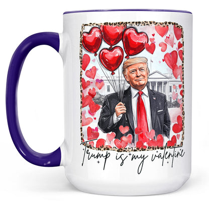 Trump Is My Valentine, Retro Valentines Mug, Funny Trump White Mug Accent Mug 681849 - GOP