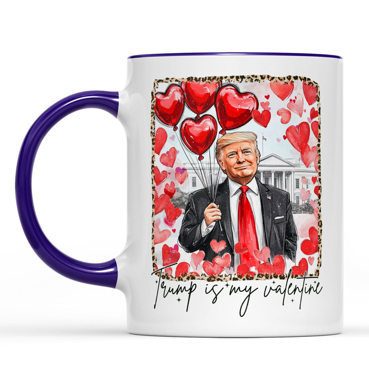 Trump Is My Valentine, Retro Valentines Mug, Funny Trump White Mug Accent Mug 681849 - GOP