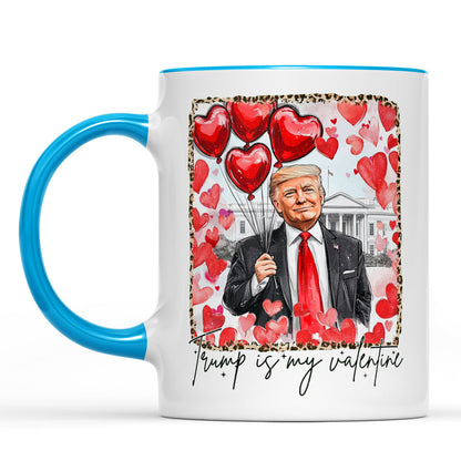 Trump Is My Valentine, Retro Valentines Mug, Funny Trump White Mug Accent Mug 681849 - GOP