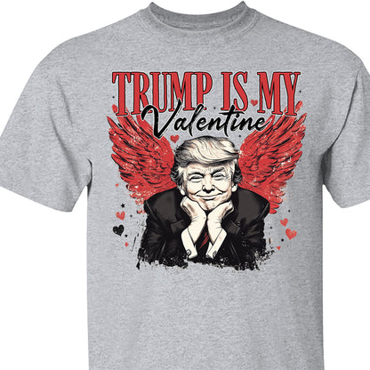 Trump Is My Valentine, Retro Valentines Shirt, Trump Valentine's Day Sweatshirt Bright 681850 - GOP