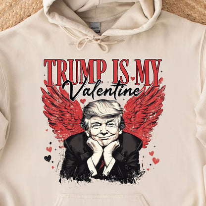 Trump Is My Valentine, Retro Valentines Shirt, Trump Valentine's Day Sweatshirt Bright 681850 - GOP