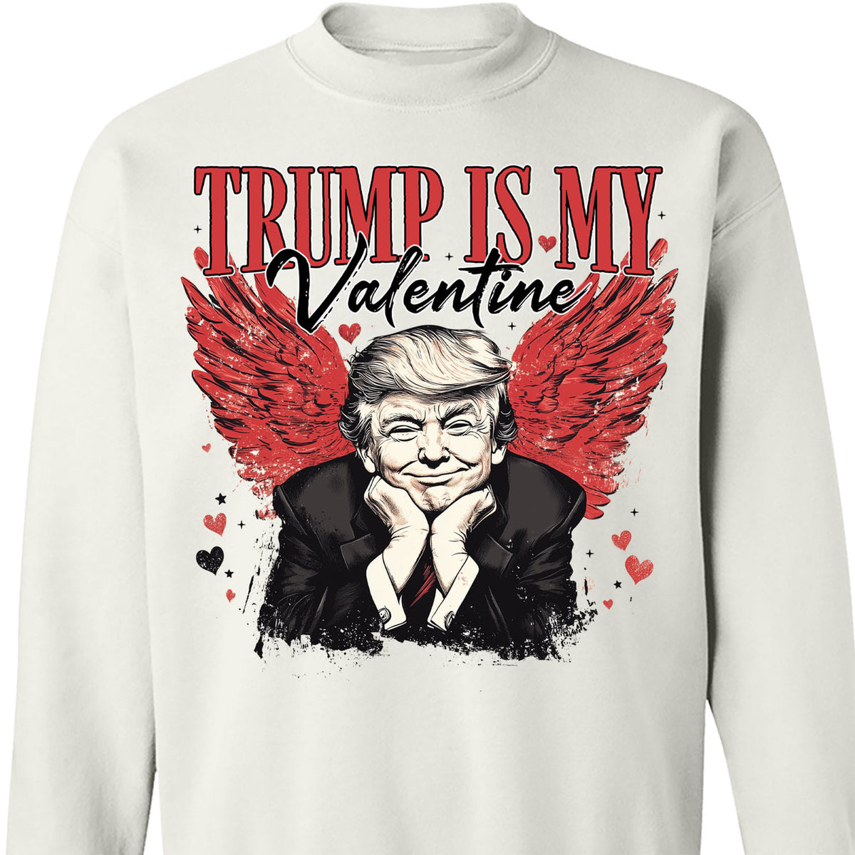 Trump Is My Valentine, Retro Valentines Shirt, Trump Valentine's Day Sweatshirt Bright 681850 - GOP