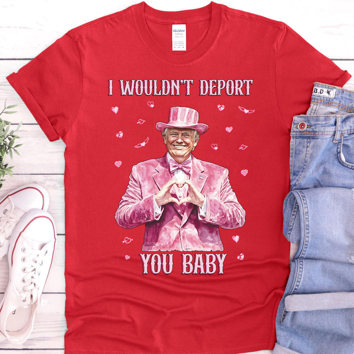 I Wouldn't Deport You Baby, Funny Valentine Shirt, Trump Valentine's Day Sweatshirt Dark 681851 - GOP