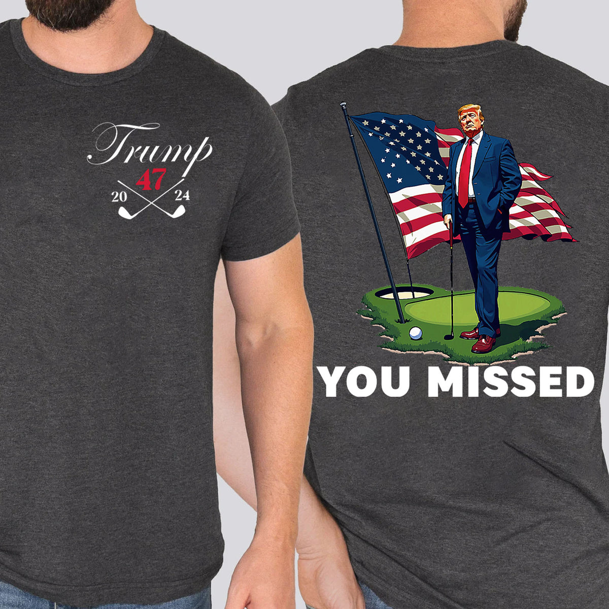 Trump Golf You Missed Shirts | Barstol Golf Trump Tshirts | Republican Nominee Shirts | Republican Political T-shirts | Trump Front & Back Shirt Dark 681853 - GOP