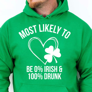 Custom Most Likely To St. Patricks Day Shirt, Personalized Funny St Patrick's Day Shirt, Matching St. Patrick's Day Shirt Irish Shirt 681868