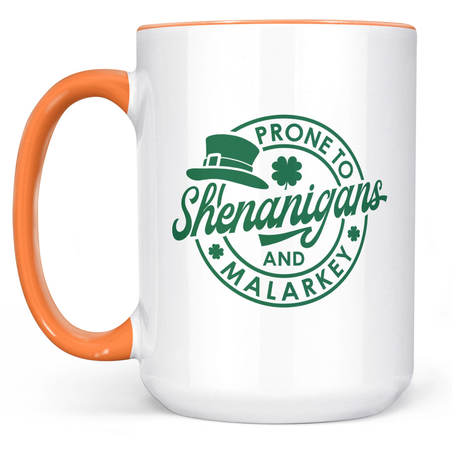 Prone To Shenanigans and Malarkey, St. Patrick's Day Accent Mug White Mug, Irish Coffee Mug 681873