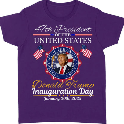 Inauguration Day Shirt, President Trump 47th Tee, Political Shirt Dark 681879 - GOP