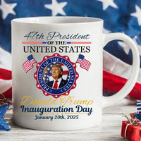 Inauguration Day, Trump 47th President Coffee Mug, Political White Mug Accent Mug 681879 - GOP