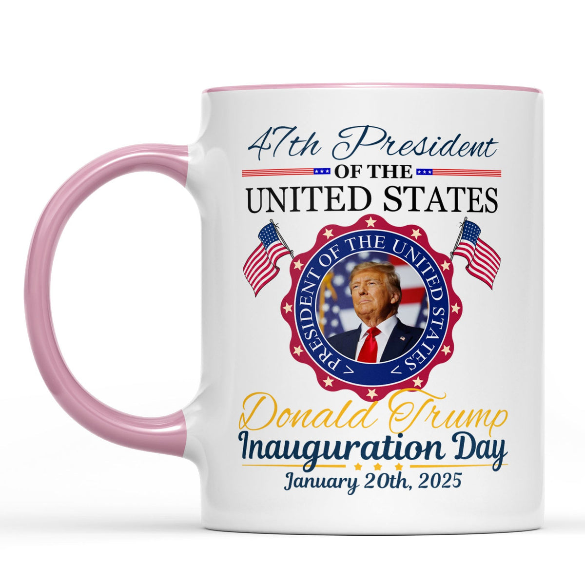 Inauguration Day, Trump 47th President Coffee Mug, Political White Mug Accent Mug 681879 - GOP