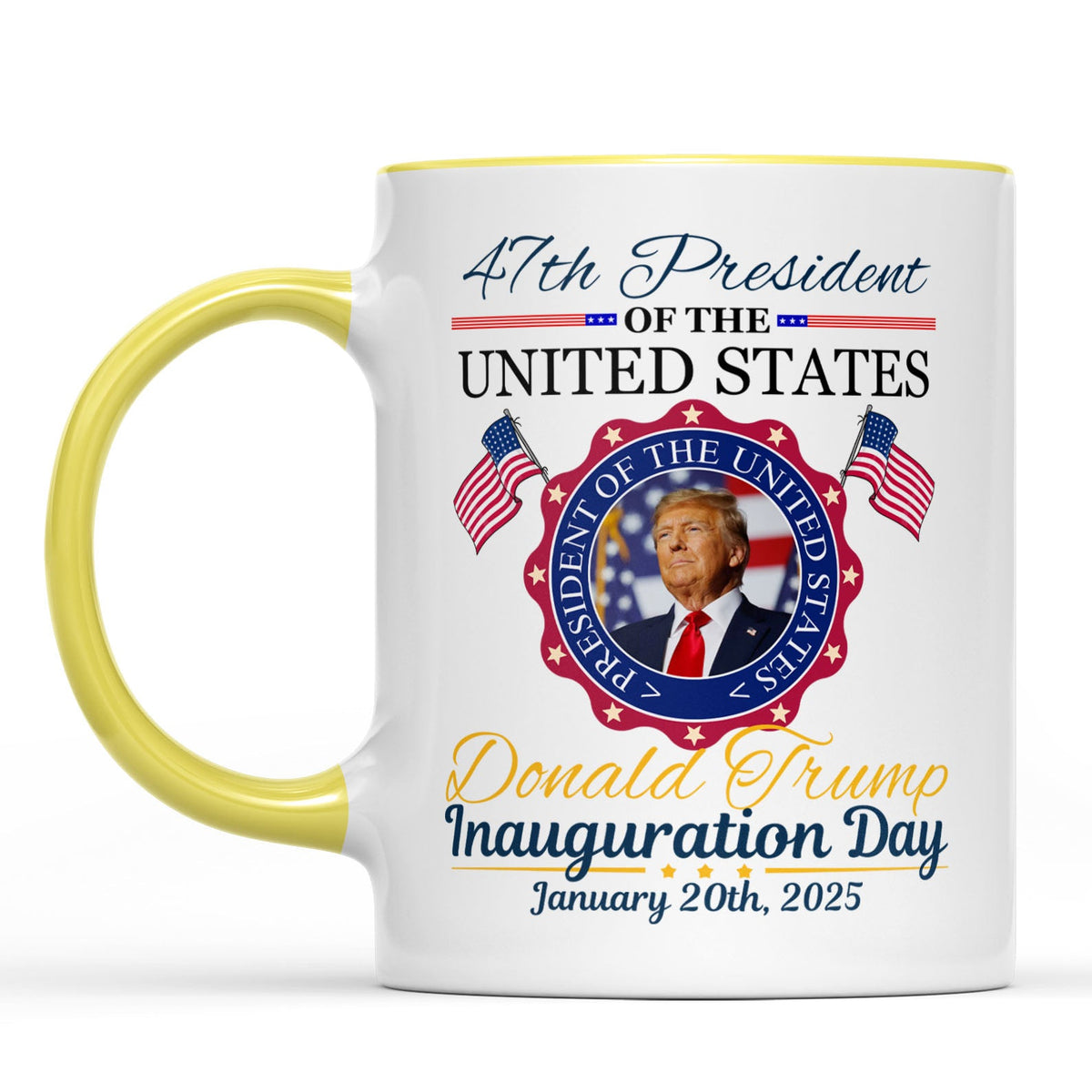 Inauguration Day, Trump 47th President Coffee Mug, Political White Mug Accent Mug 681879 - GOP