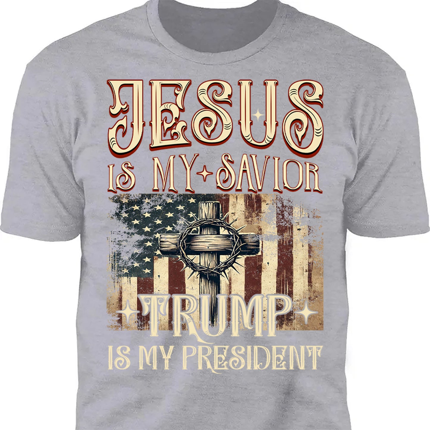 Jesus My Savior Trump is My President Shirt, President Trump 47th Tee, Political Shirt Dark 681880 - GOP