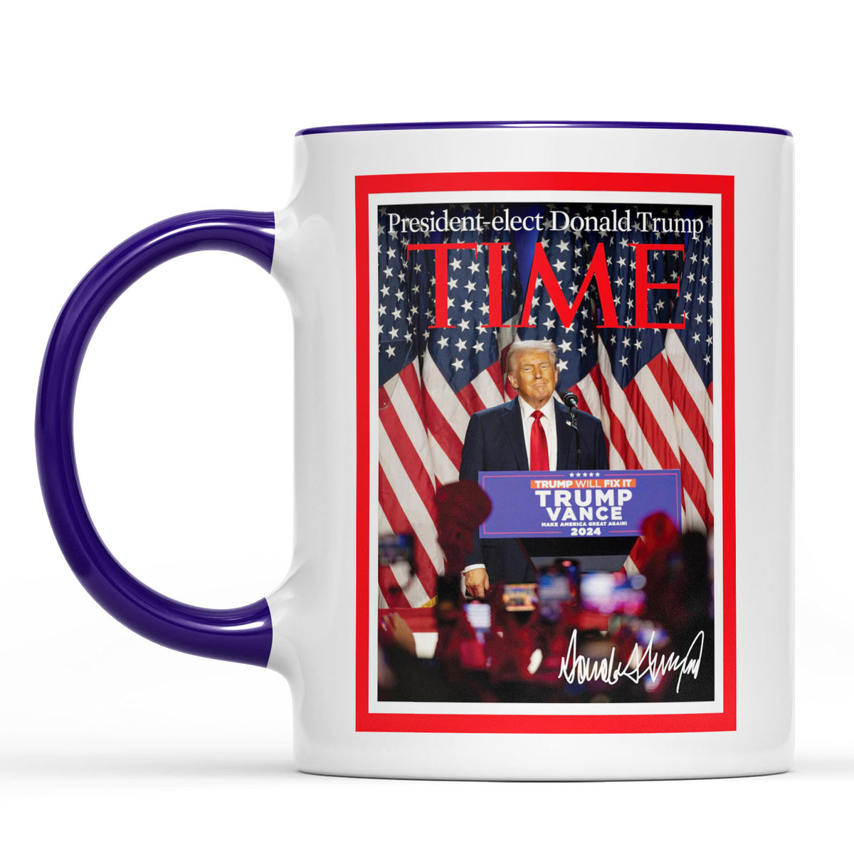 President-Elect Donald Trump Time, Trump Mug Accent Mug, Donald Trump Homage Mug 681891 - GOP