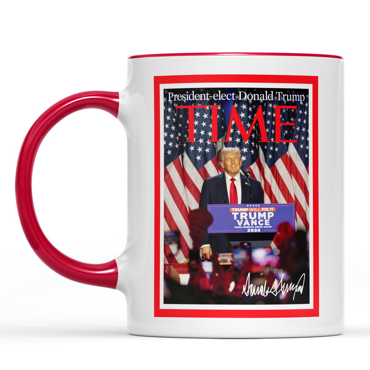 President-Elect Donald Trump Time, Trump Mug Accent Mug, Donald Trump Homage Mug 681891 - GOP