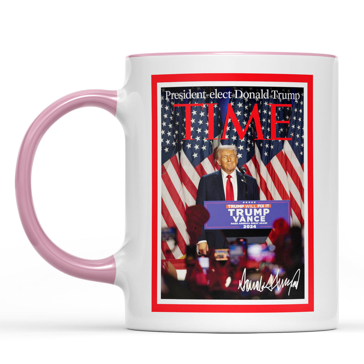 President-Elect Donald Trump Time, Trump Mug Accent Mug, Donald Trump Homage Mug 681891 - GOP