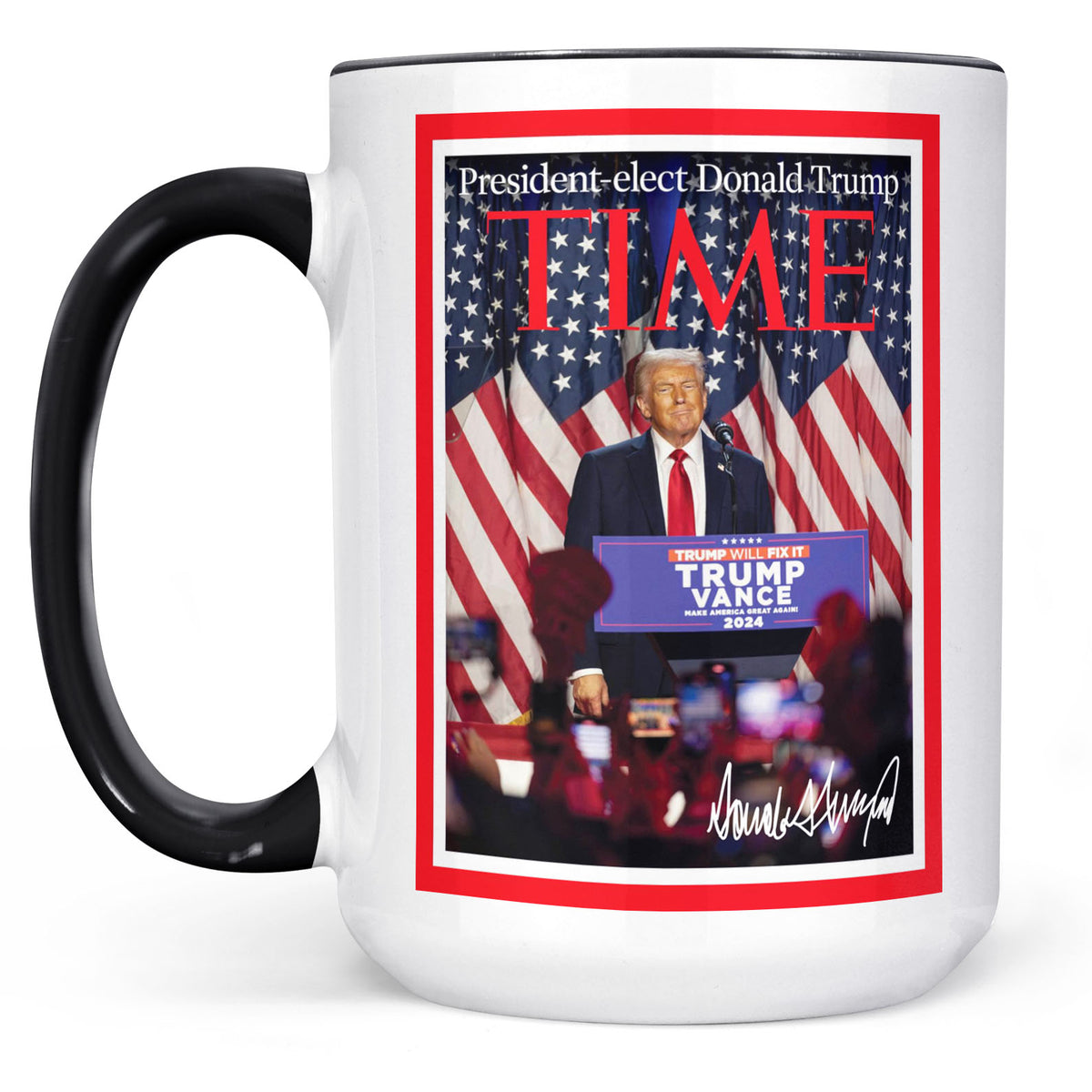 President-Elect Donald Trump Time, Trump Mug Accent Mug, Donald Trump Homage Mug 681891 - GOP