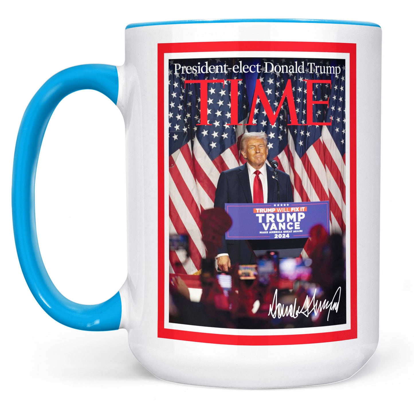 President-Elect Donald Trump Time, Trump Mug Accent Mug, Donald Trump Homage Mug 681891 - GOP