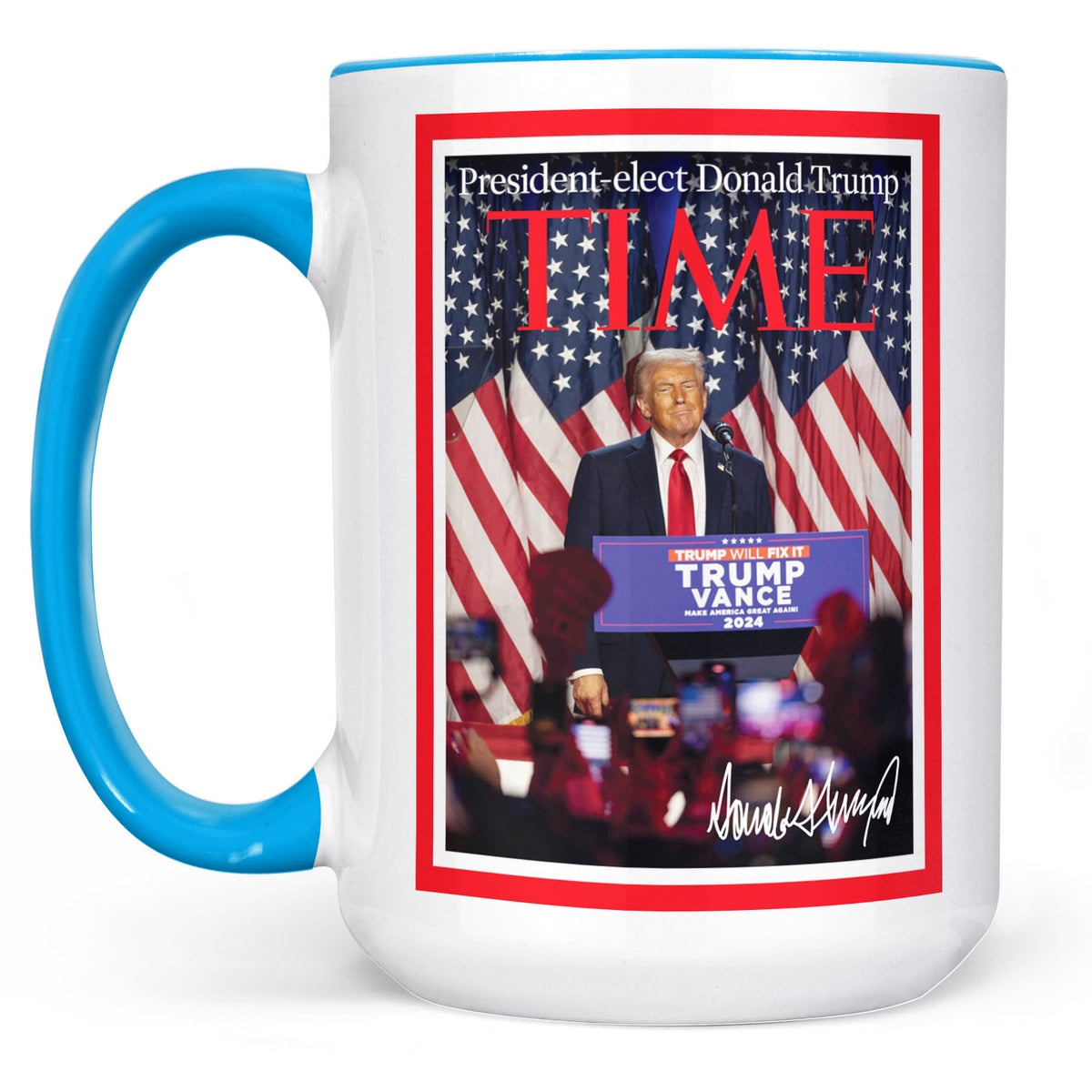 President-Elect Donald Trump Time, Trump Mug Accent Mug, Donald Trump Homage Mug 681891 - GOP