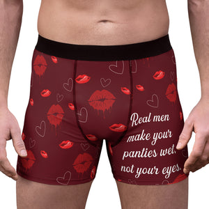 Real Men Make Your Panties Wet Not Your Eyes Boxer, Funny Boxer Briefs, Valentines Gift Ideas for Husband, Boyfriend 681888