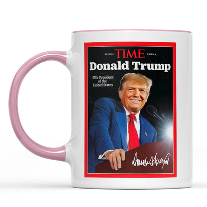 Trump 47th President Special Time, Trump Mug Accent Mug, Donald Trump Homage Mug 681892 - GOP