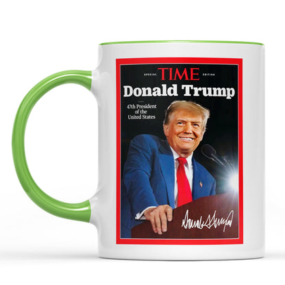 Trump 47th President Special Time, Trump Mug Accent Mug, Donald Trump Homage Mug 681892 - GOP