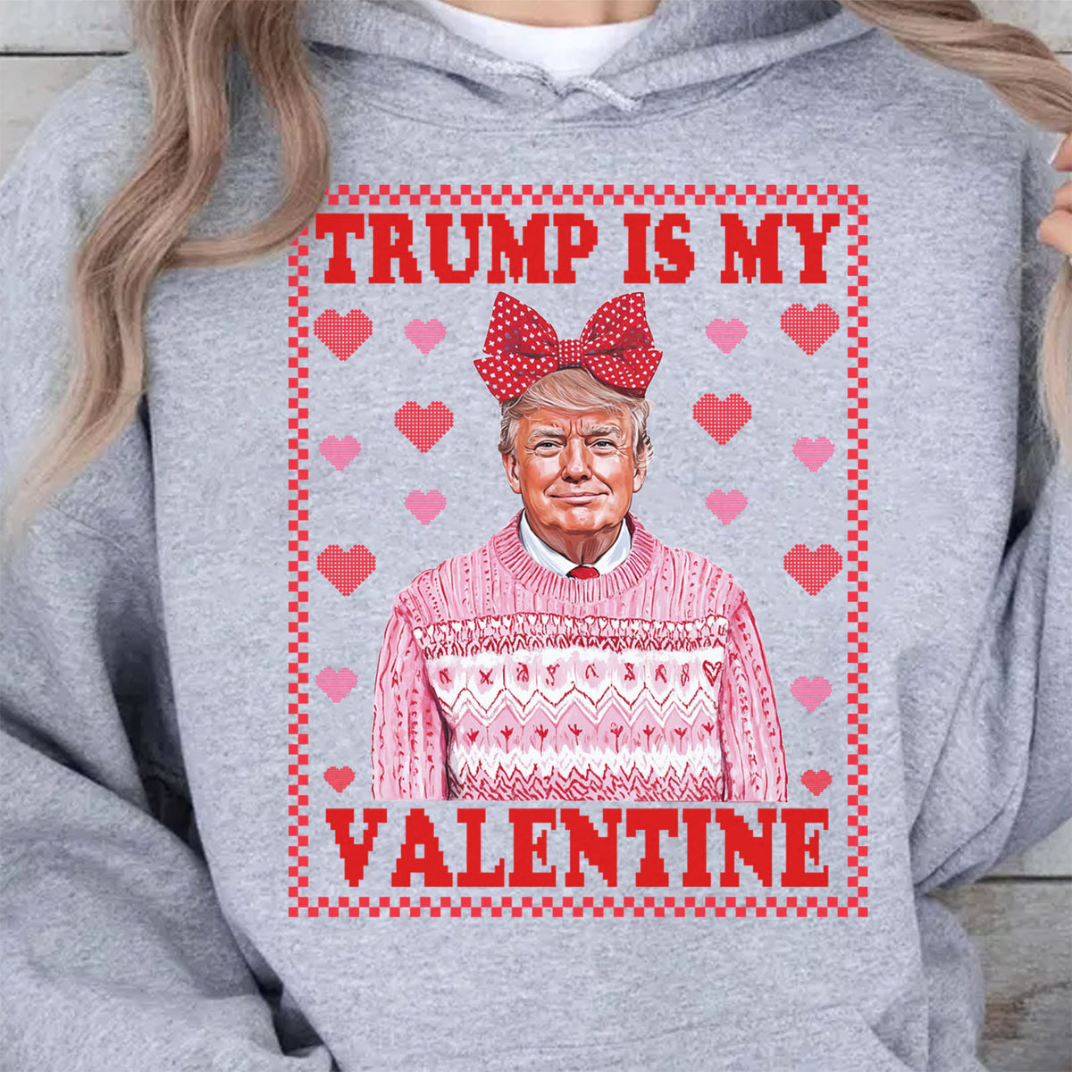 Trump is My Valentine, Funny Valentines Shirt, Trump Valentine's Day Sweatshirt Bright 681929 - GOP
