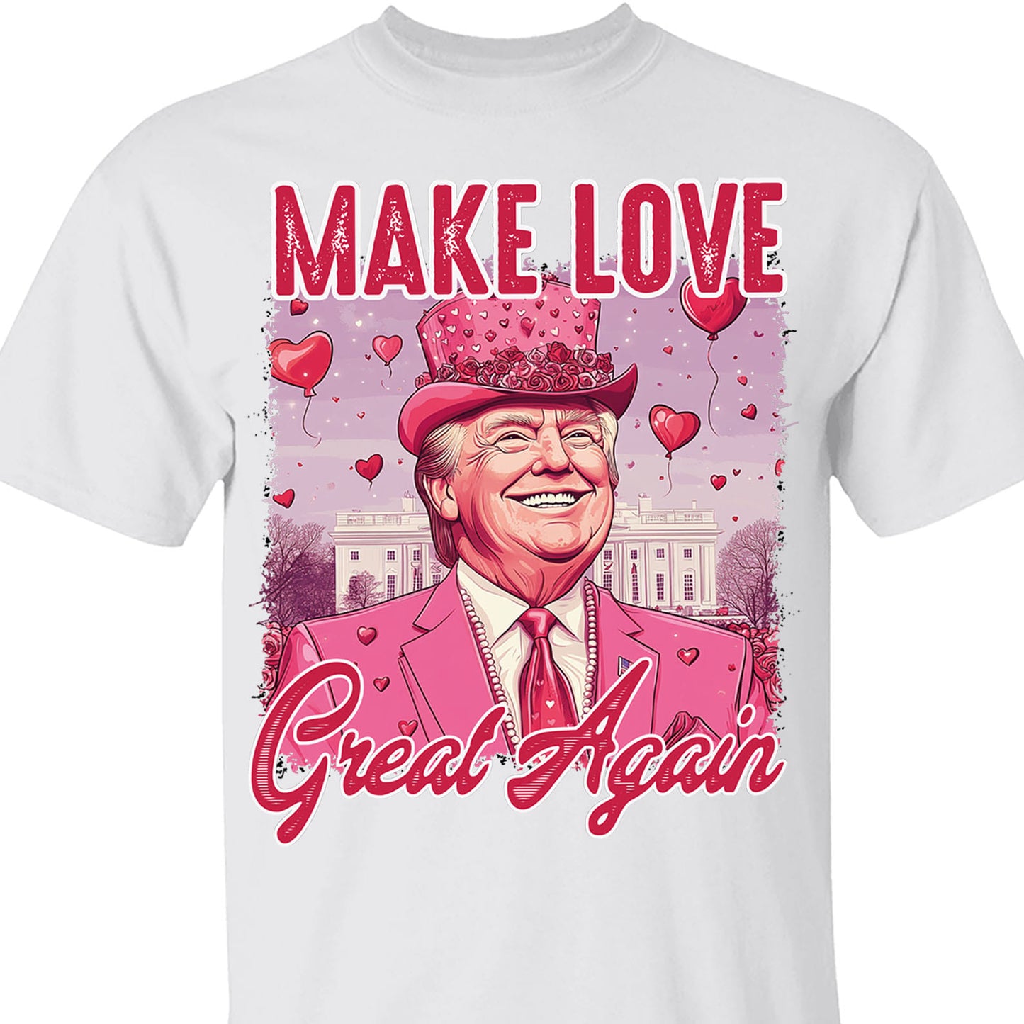 Make Love Great Again Shirt, Retro Valentines T-Shirt, Funny Trump Valentine's Day Sweatshirt Bright 681948 - GOP