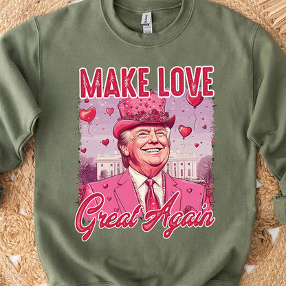 Make Love Great Again Shirt, Retro Valentines T-Shirt, Funny Trump Valentine's Day Sweatshirt Bright 681948 - GOP