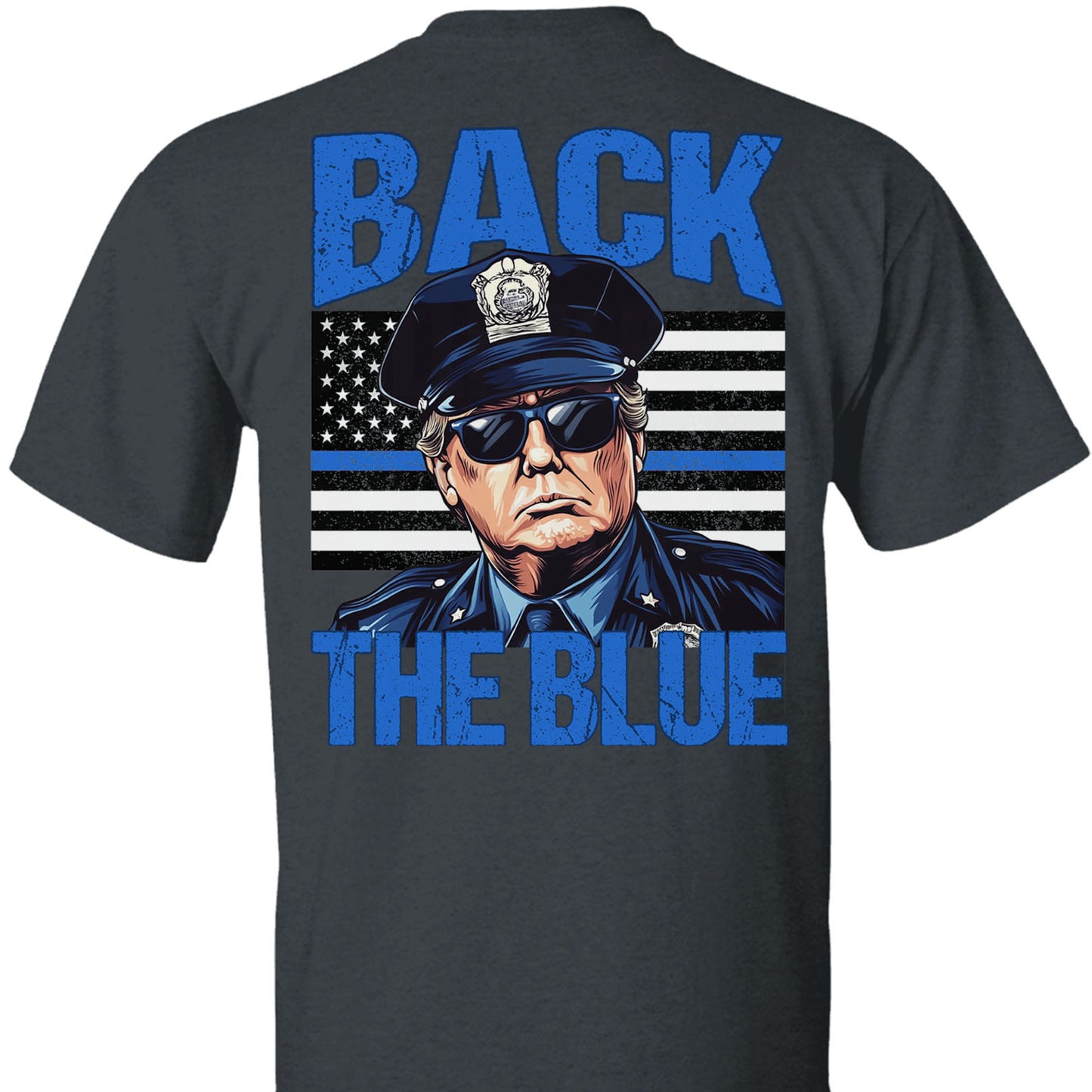 Trump Back The Blue Shirt, Police For Trump Shirt, Trump Cops Shirt, Republican Dark Backside Shirt 681984 - GOP