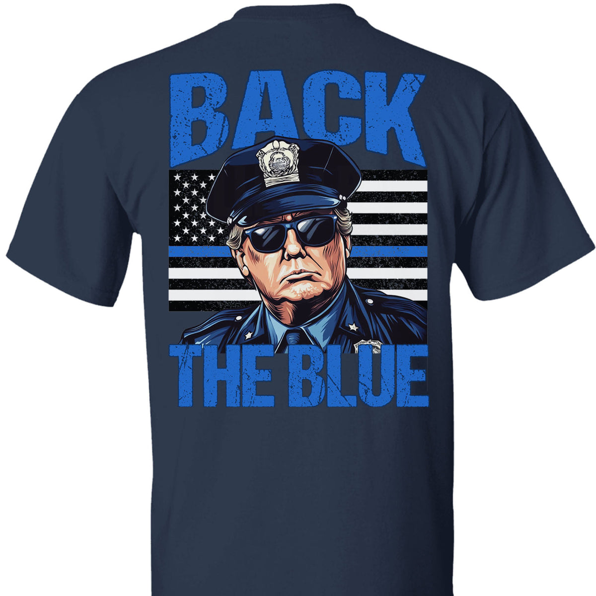Trump Back The Blue Shirt, Police For Trump Shirt, Trump Cops Shirt, Republican Dark Backside Shirt 681984 - GOP